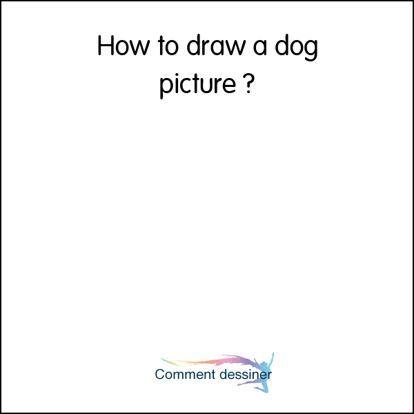 How to draw a dog picture